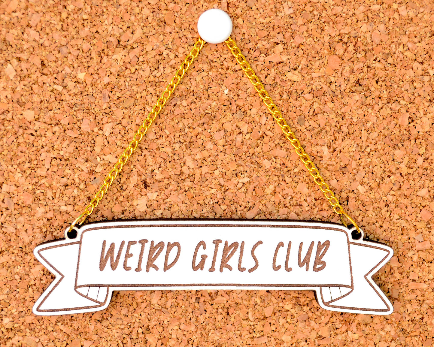 Weird Girls Club Banner - Desk Decor